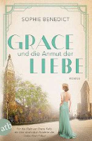 Grace und die Anmut der Liebe de Sophie Benedict