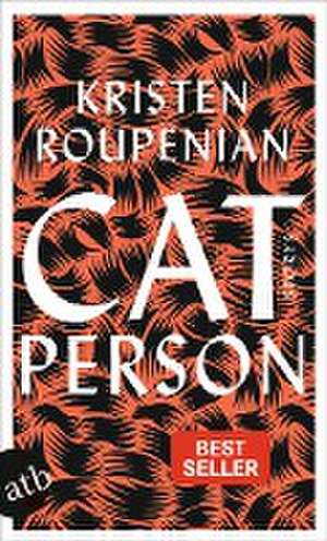 Cat Person de Kristen Roupenian