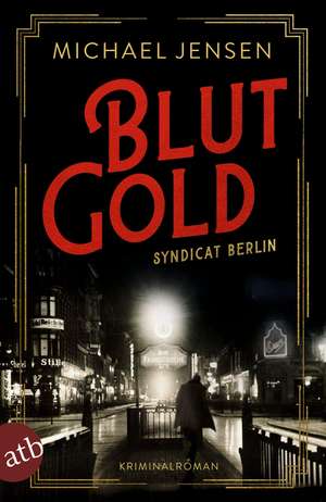 Blutgold de Michael Jensen