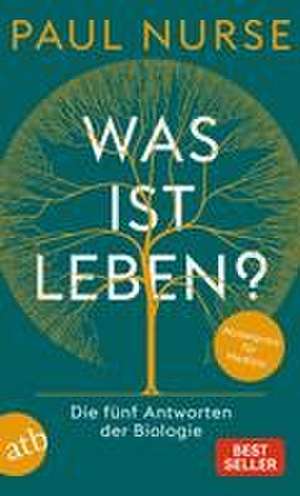 Was ist Leben? de Paul Nurse