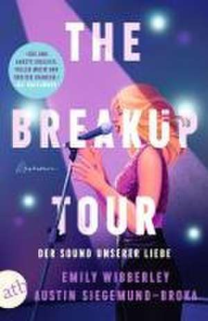 The Breakup Tour - Der Sound unserer Liebe de Emily Wibberley