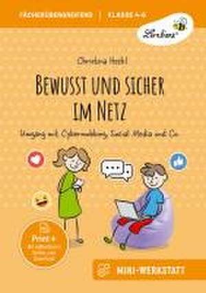 Bewusst und sicher im Netz de Christina Heckl