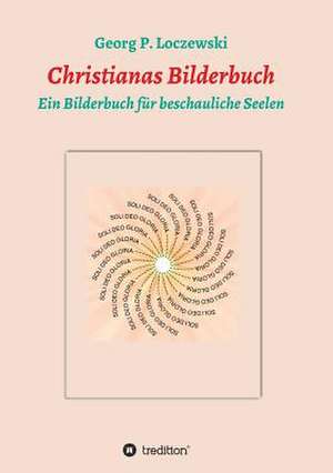 Christianas Bilderbuch de Loczewski, Georg P.