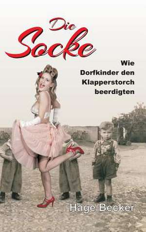 Die Socke de Hage Becker