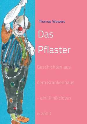 Das Pflaster de Thomas Wewers