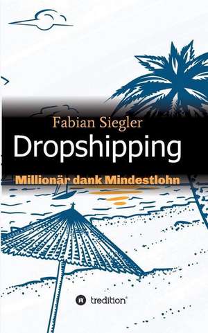 Dropshipping de Fabian Siegler