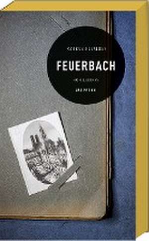 Feuerbach de Markus Flexeder