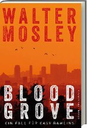 Blood Grove de Walter Mosley