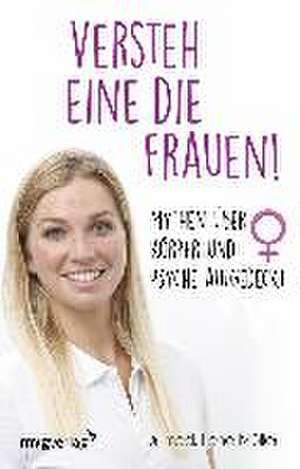 Versteh eine die Frauen! de Lena Müller