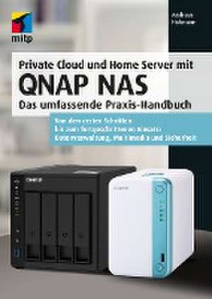 Private Cloud und Home Server mit QNAP NAS de Andreas Hofmann