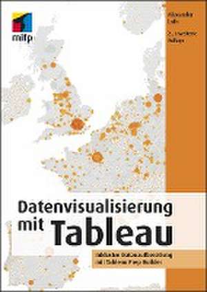 Datenvisualisierung mit Tableau de Alexander Loth