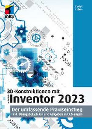 3D-Konstruktionen mit Autodesk Inventor 2023 de Detlef Ridder