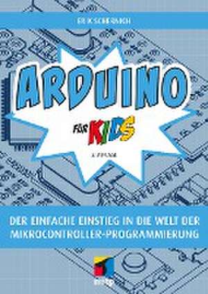 Arduino für Kids de Erik Schernich