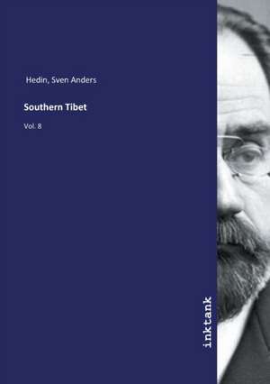 Southern Tibet de Sven Anders Hedin