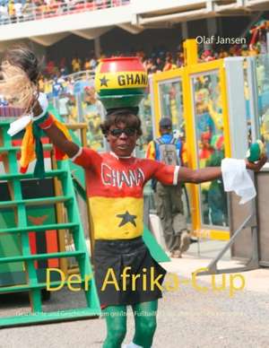 Der Afrika-Cup de Olaf Jansen