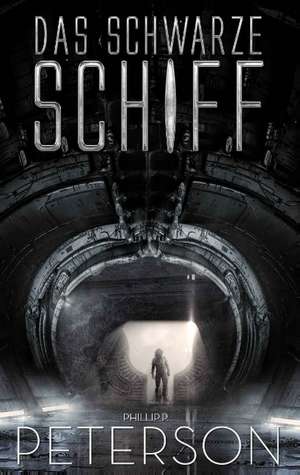 Das schwarze Schiff de Phillip P. Peterson