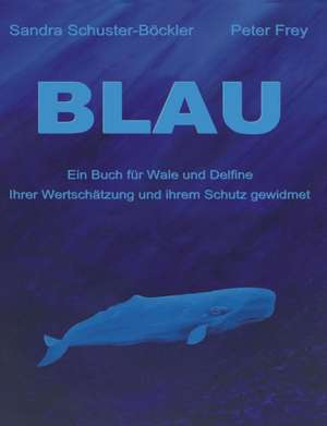 Blau de Sandra Schuster-Böckler