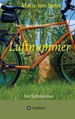 Luftnummer de Marie von Stein