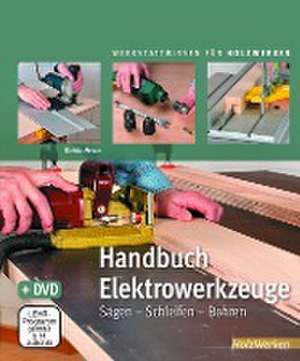 Handbuch Elektrowerkzeuge de Guido Henn