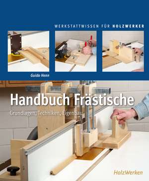 Handbuch Frästische de Guido Henn