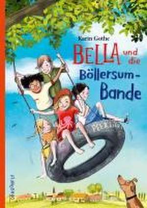 Bella und die Böllersum-Bande de Karin Gothe