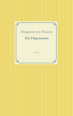 Das Heptameron de Margarete Von Navarra