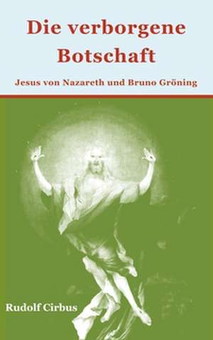 Die verborgene Botschaft de Rudolf Cirbus