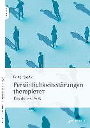 Persönlichkeitsstörungen therapieren de Rainer Sachse