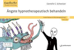 Ängste hypnotherapeutisch behandeln de Cornelie C. Schweizer