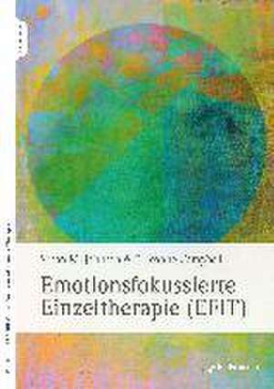 Emotionsfokussierte Einzeltherapie (EFIT) de Susan M. Johnson