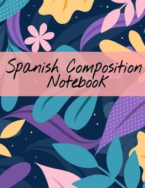 Spanish Composition Notebook de Page Green