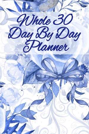 Whole 30 Day By Day Planner de Leafy Green