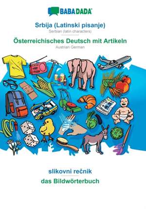 BABADADA, Srbija (Latinski pisanje) - Österreichisches Deutsch mit Artikeln, slikovni recnik - das Bildwörterbuch de Babadada Gmbh