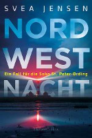 Nordwestnacht de Svea Jensen