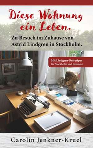 Diese Wohnung ein Leben de Carolin Jenkner-Kruel