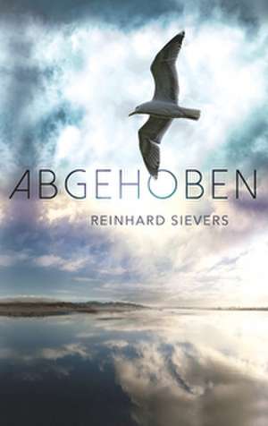 Abgehoben de Reinhard Sievers