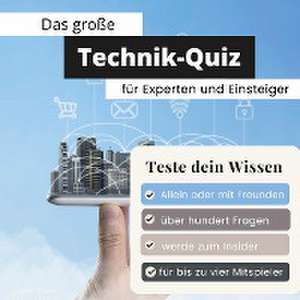 Das große Technik-Quiz für Experten und Einsteiger de Stefan Mayer