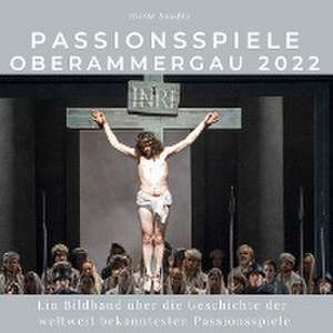 Passionsspiele Oberammergau 2022 de Maria Sandro