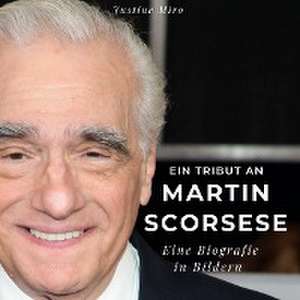 Ein Tribut an Martin Scorsese de Justine Miro