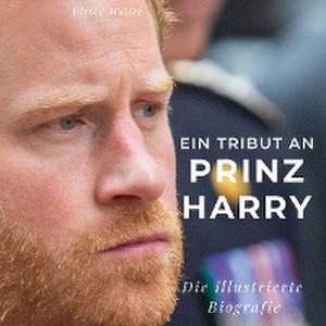 Ein Tribut an Prinz Harry de Ulrike Müller