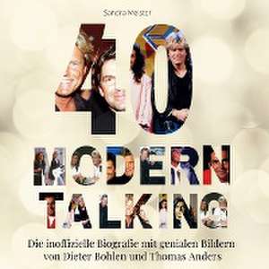 40 Jahre Modern Talking de Sandra Meister