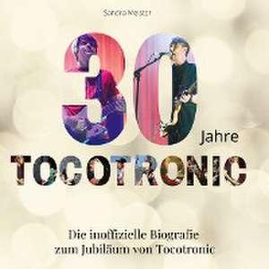 30 Jahre Tocotronic de Sandra Meister