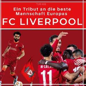 FC Liverpool de Tom Volz