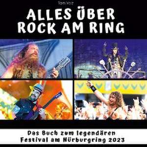 Alles über Rock am Ring de Tom Volz