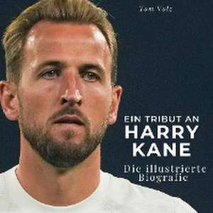 Ein Tribut an Harry Kane de Tom Volz