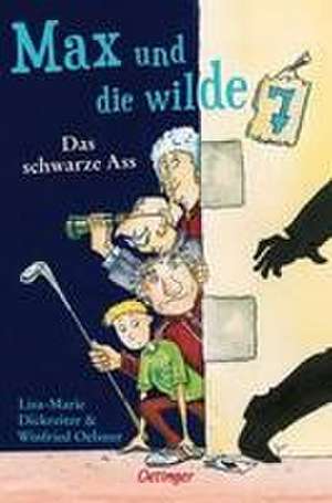 Max und die wilde 7 1. Das schwarze Ass de Lisa-Marie Dickreiter