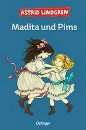 Madita 2. Madita und Pims de Astrid Lindgren