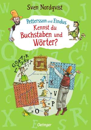 Pettersson und Findus. Kennst du Buchstaben und Wörter? de Sven Nordqvist