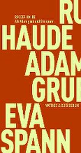 Als Adam grub und Eva spann de Rüdiger Haude