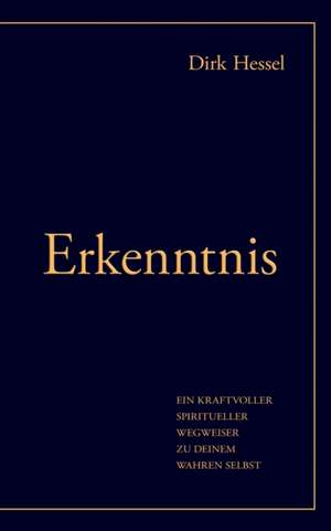Erkenntnis de Dirk Hessel